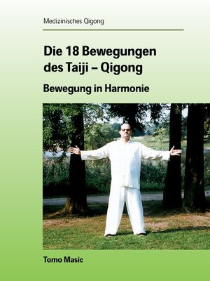 cover image of Die 18 Bewegungen des Taiji-Qigong